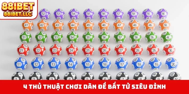 Dàn Đề Bất Tử - Cách Bắt Cầu Lô Chuẩn Xác Cực Kỳ Đơn Giản 3 4 thủ thuật chơi dàn đề bất tử siêu đỉnh